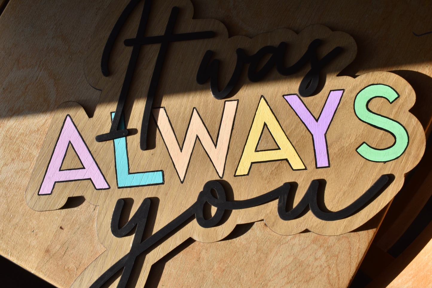 It was always you wall sign-hand painted