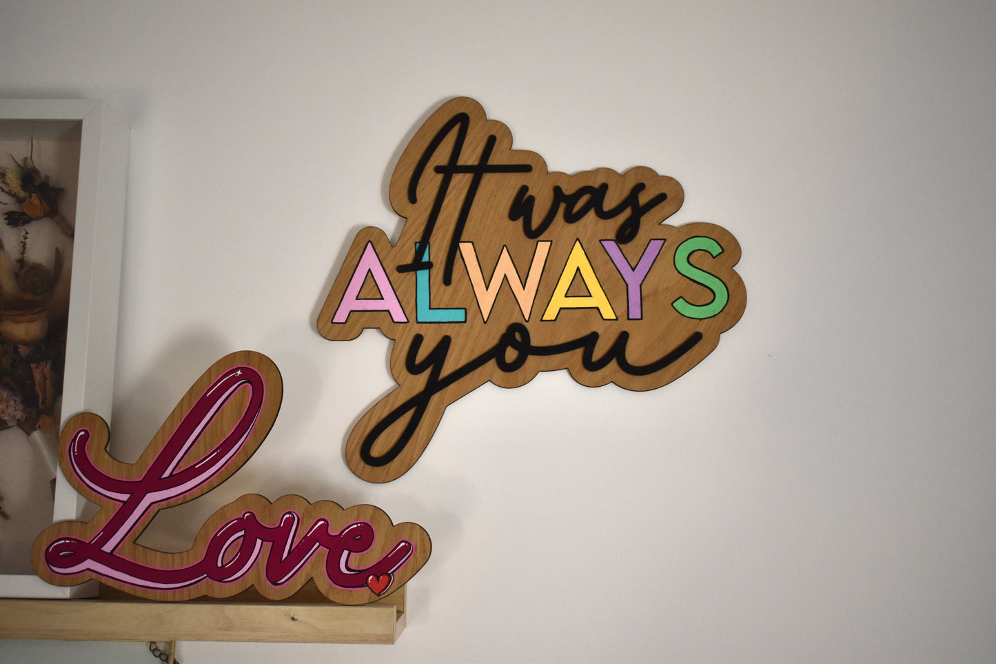 It was always you wall sign-hand painted