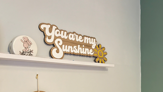 You are my sunshine-Nursery decor-bedroom sign